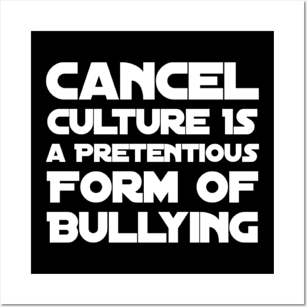 Cancel culture Wall Art by MADMIKE CLOTHING